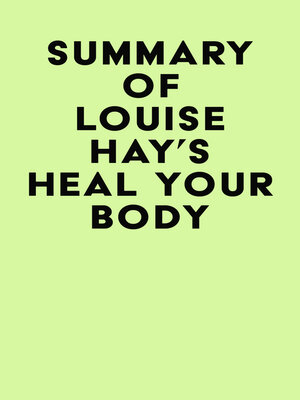cover image of Summary of Louise Hay's Heal Your Body
